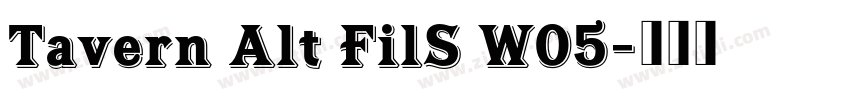 Tavern Alt FilS W05字体转换 Tavern Alt FilS W05字体转换